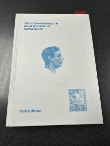 The Commonwealth King George VI Catalogue 18th Edition