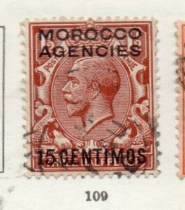 Morocco Agencies 1920s-30s Early Issue Fine Used 15c. Optd Surcharged NW-168934