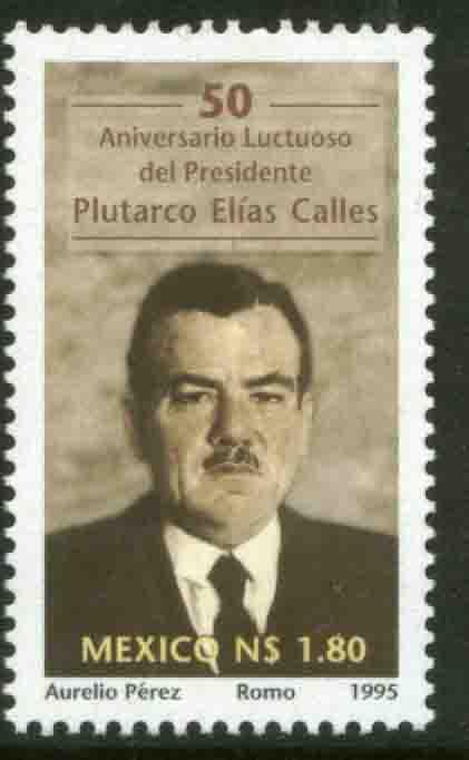 MEXICO 1931 Plutarco Elias Calles 50th Anniv of his DeathMNH