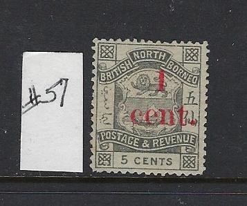 NORTH BORNEO SCOTT #57 1892 SURCHARGE 1C ON 5C- UNUSED (NO GUM)