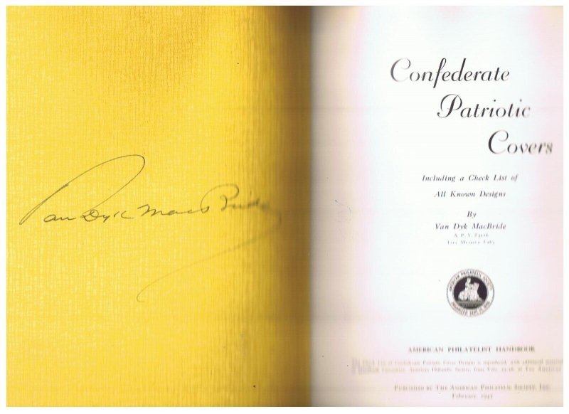 Confederate Patriotic Covers by Van Dyk MacBride A.P.S. 1943 autographed