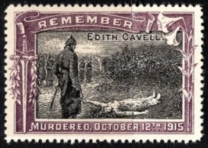 1915 Great Britain WW I Anti German Poster Stamp Remember Edith Cavell Murdered