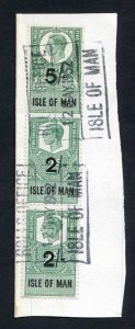 Isle of Man KGVI 5/- and 2 x 2/- Key Plate Type Revenues CDS on Piece