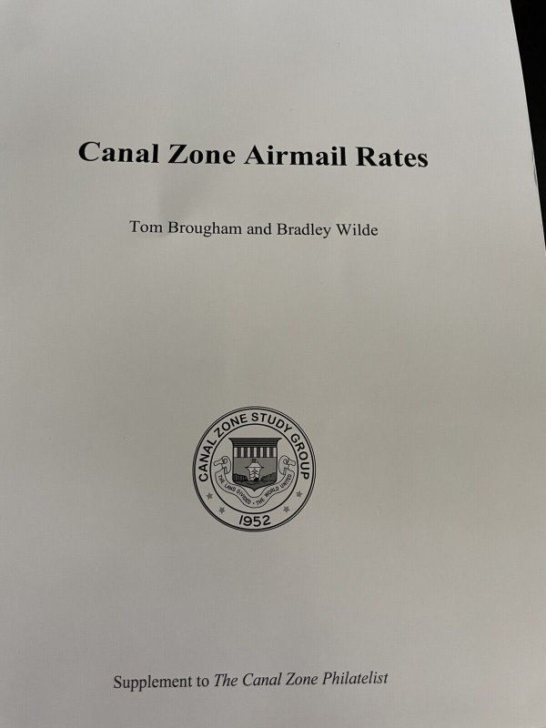 Canal Zone Airmail Rates Brougham & Wilde 2018 CZSG KSPhilatelics