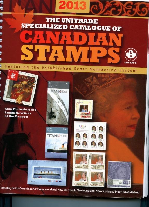  2013 Unitrade Catalogue of Canadian Stamps. 671 pages.