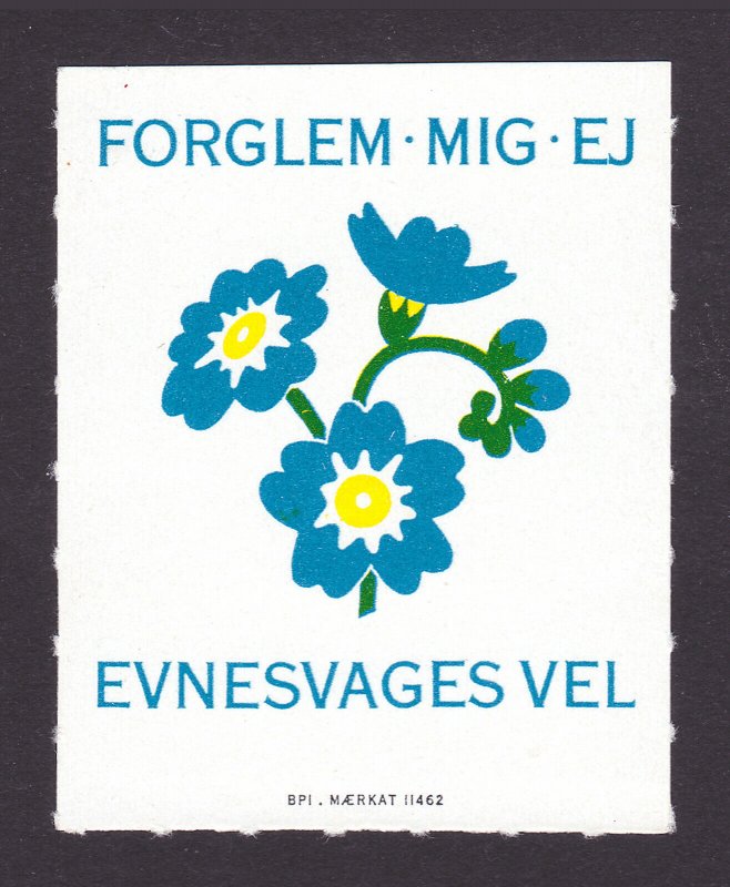 REKLAMEMARKE DENMARK POSTER STAMP LABEL FORGLEM MIG EJ EVNESVAGES VEL