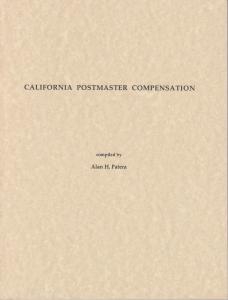 California Postmaster Compensation, by Alan Patera