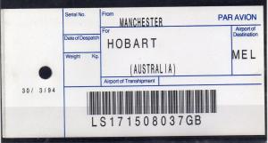 GB = (1994) ROYAL MAIL `Bag Tag` MANCHESTER to HOBART. Unusual. (01.16)