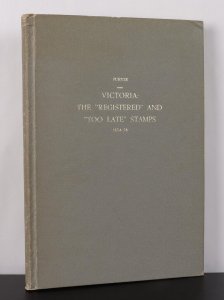 LITERATURE Australia - Victoria Registered & Too Late Stamps 1854-58 by Purves.