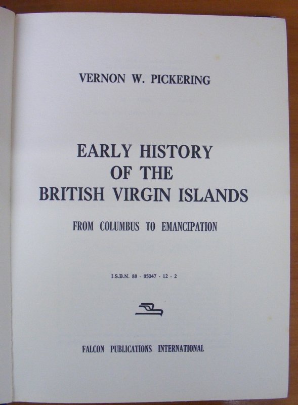 LITERATURE Virgin Islands Early History of the British Virgin Islands. 