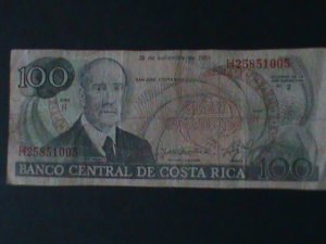 COSTA RICA-1993-  CENTRAL BANK-$100 COLONES--CIRCULATED-VF-31 YEARS OLD