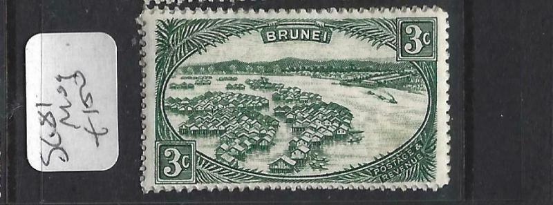 BRUNEI  (P1005BB)  3C  SG 81   MOG