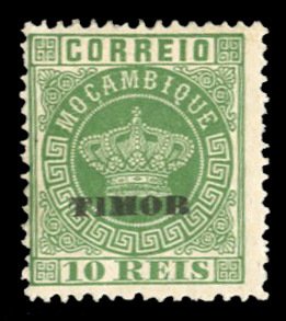 Portuguese Colonies, Timor #2a Cat$25, 1885 10r green, overprinted on Mozambi...