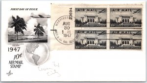 U.S. FIRST DAY COVER 10c AIRMAIL PLATE BLOCK OF (4) ON ART CRAFT CACHET 1947