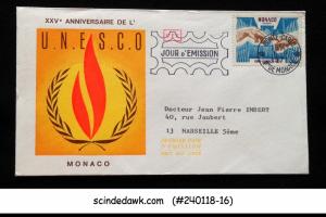 MONACO - 1971 25th ANNIVERSARY OF U.N.E.S.C.O. - FDC