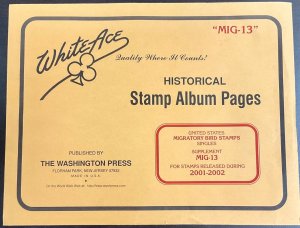 White Ace Historical Stamp Album US Migratory Bird Supplmnt MIG-13 2001-2002 NEW