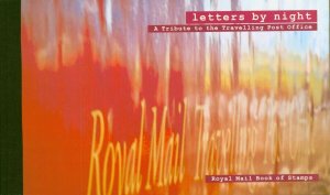 GB Prestige Booklet 2004 Letters By Night Tribute to the Travelling Post Offi...