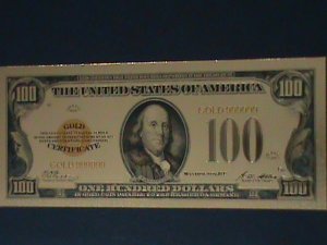 ​UNITED STATES-1928 CAT.#403- 24 KARAT GOLD REPLICA $100  -VF WITH CERTIFICATE