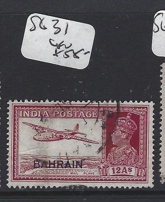  BAHRAIN (P0602B) ON INDIA KGVI 12A AIRPLANE SG 31    VFU