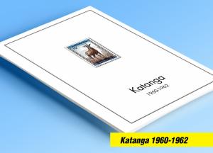 COLOR PRINTED KATANGA 1960-1962 STAMP ALBUM PAGES (8 illustrated pages)