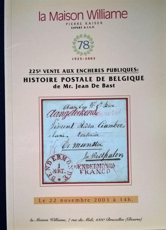 Auction catalogue HISTOIRE POSTALE DE BELGIQUE Belgium Postal History De Bast