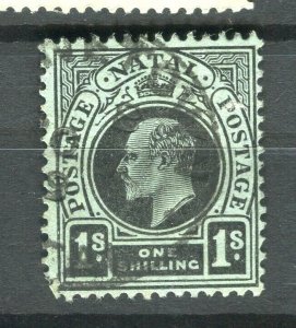 NATAL; Early 1900s Ed VII issue fine used Shade of 1s. value