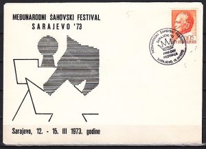 Yugoslavia, Scott cat. 15/MAR/73 issue. Sarajevo `73 Chess Festival cachet. ^