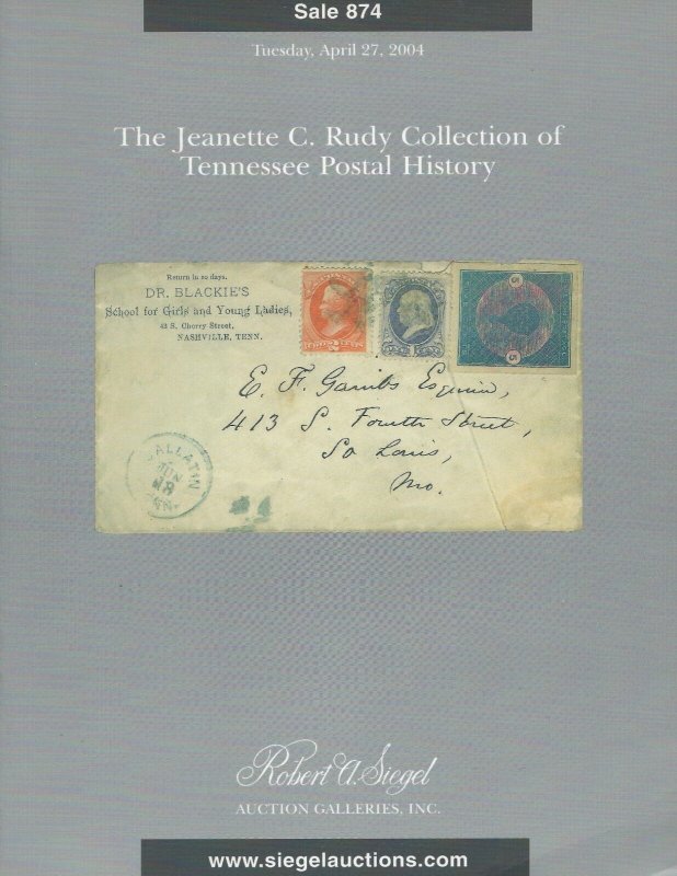 J.C. Rudy, Tennessee Postal History, Robert A. Siegel, Sale #874, April 27, 2004 