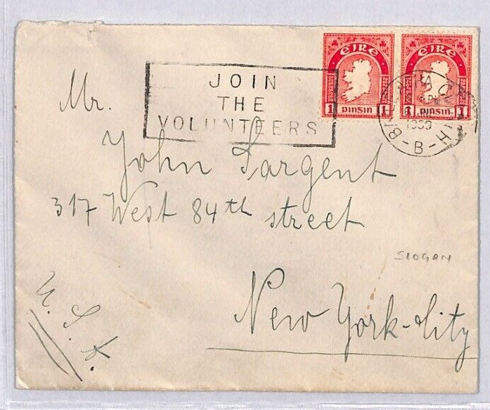 IRELAND EIRE Cover Dublin Machine Slogan *JOIN THE VOLUNTEERS* USA NY 1939? YB10