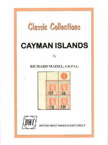 Cayman Islands Classic Collections, by Richard Maisel 