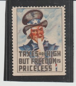US Taxes are High but Freedom is Priceless Uncle Sam WW1 Poster Stamp MH