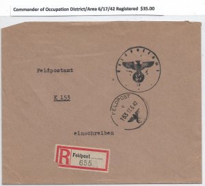 WW2: German Feldpost: Commander of Occupation District/Area 6/17/42 Reg. (M6629)