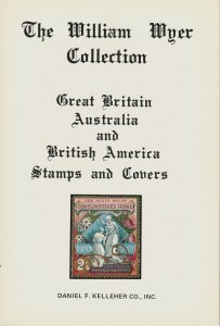 William Wyer Collection of British Empire, D.F. Kelleher, Sale 535, Nov. 14 1977