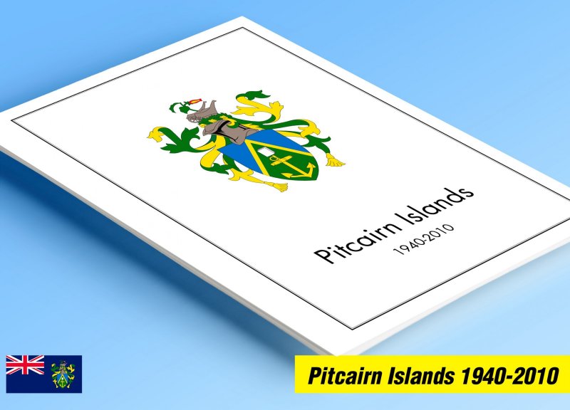 COLOR PRINTED PITCAIRN ISLANDS 1940-2010 STAMP ALBUM PAGES (118 illustr. pages)