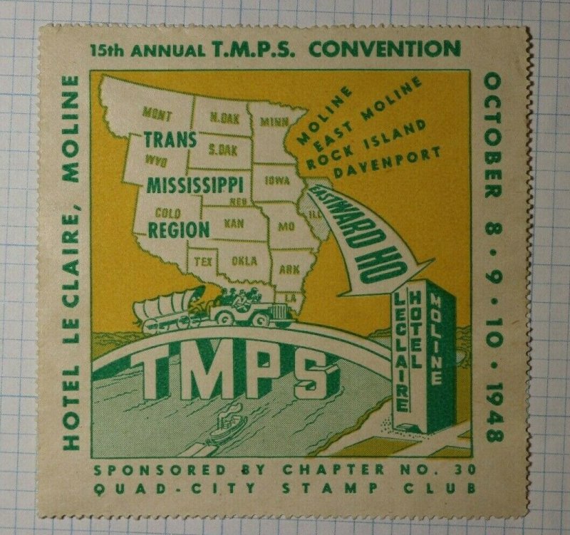 Annual TMPS Convention Hotel LeClaire Moline 1948 Philatelic Souvenir Ad Label