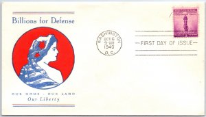 U.S. FIRST DAY COVER BILLIONS FOR DEFENCE OUR HOME OUR LAND OUR LIBERTY 1940