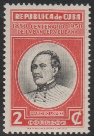 1951 Cuba Stamps Sc 459 Centenary of Cuban's Flag Narciso Lopez  NEW
