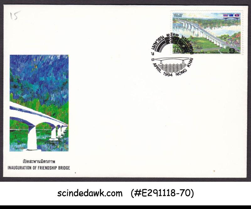 THAILAND - 1994 INAUGURATION OF FRIENDSHIP BRIDGE - FDC