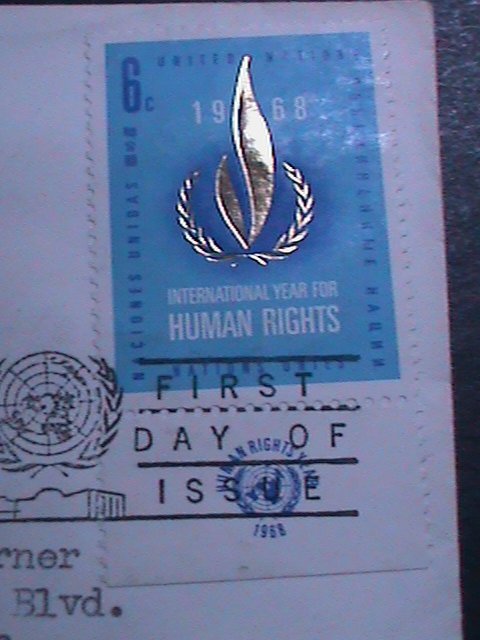 ​UNITED NATIONS-1968 INTERNATIONAL HUMAN RIGHTS YEAR-1ST DAY COVER-USED: VF