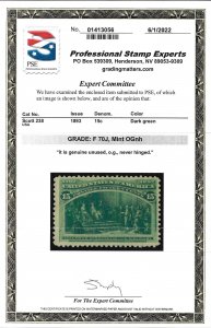 Scott #238 - $350.00 – Fine-OG-NH – PSE cert graded FINE-70J - Never Hinged!!