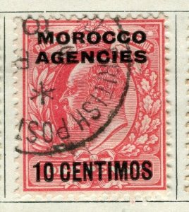 MOROCCO AGENCIES; 1907 early Ed VII surcharged issue fine used 10c. value