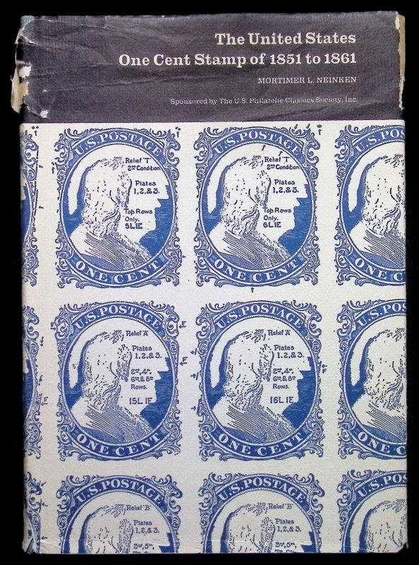 The United States One-Cent Stamp of 1851 to 1861 by Mortimer Neinken (1972)