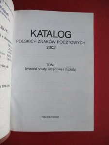 Fischer Polskich Znakow Pocztowych / Polish Postal Marks Vol 1 2002 Catalogue