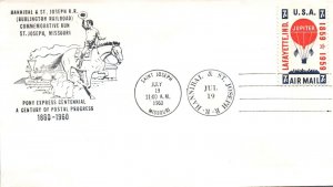 CACHET COVER HANNIBAL & ST. JOSEPH RAILROAD PONY EXPRESS CENTENNIAL 1860-1960