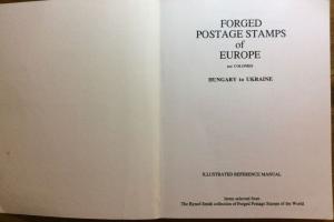 H. Bynof-Smith -  FORGED POSTAGE STAMPS OF EUROPE - HUNGARY to UKRAINE  (1993)