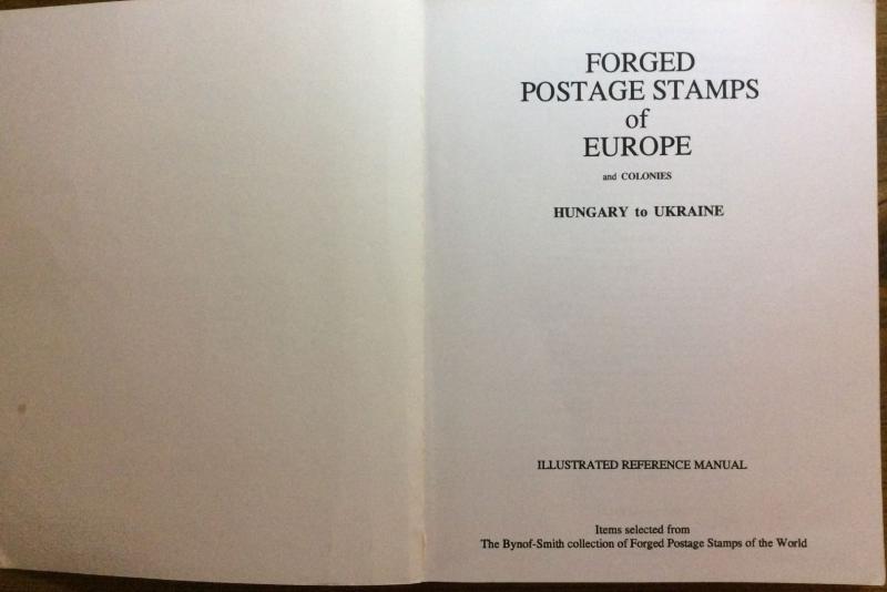 H. Bynof-Smith -  FORGED POSTAGE STAMPS OF EUROPE - HUNGARY to UKRAINE  (1993)