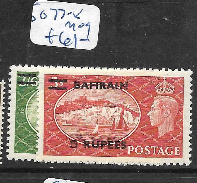 BAHRAIN (P1905BB)  KGVI ON  GREAT BRITAIN SG 77-8   MOG