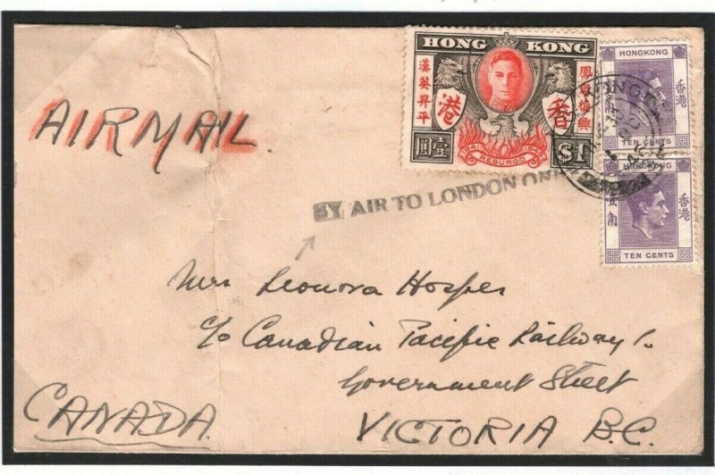 HONG KONG Cover 1946 Air Canadian Pacific Railway *BY AIR TO LONDON ONLY* Y158
