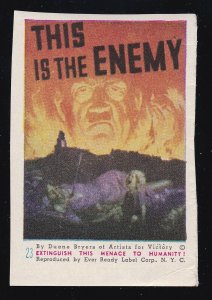 US Vintage WWII Patriotic Poster Stamp  This is the Enemy M OG NH