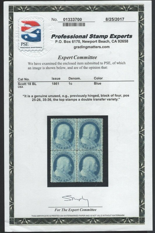 #18 Block of 4, 1861, 1¢ blue, type I w/ 2017 P.S.E. cert & 2021 PFC  (GD 3/4)